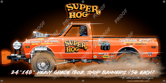 48X24 Shop Banner Super Hog